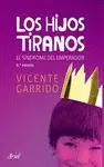 LOS HIJOS TIRANOS. EL SINDROME DEL EMPERADOR