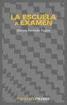 LA ESCUELA A EXAMEN