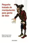 PEQUEÑO TRATADO DE MANIPULACIÓN PARA GENTE DE BIEN
