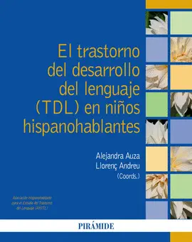 El Trastorno del Desarrollo del Lenguaje (Tdl) en Niños Hispanohablantes