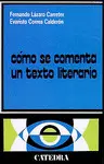 COMO SE COMENTA UN TEXTO LITERARIO