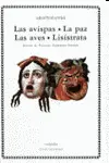 LAS AVISPAS - LA PAZ - LAS AVES - LISISTRATA