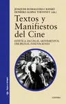 TEXTOS Y MANIFIESTOS DEL CINE