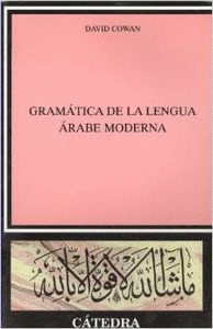 GRAMATICA DE LA LENGUA ARABE MODERNA/LINGUISTICA