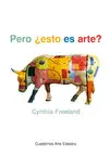 PERO ¿ESTO ES ARTE?