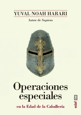 OPERACIONES ESPECIALES EN LA EDAD DE LA CABALLERÍA