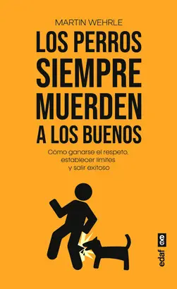 Los Perros Siempre Muerden a los Buenos