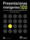 PRESENTACIONES INTELIGENTES. 100 COSAS SOBRE LA AUDIENCIA QUE TODO  