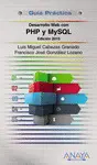 DESARROLLO WEB CON PHP Y MYSQL. EDICIÓN 2015