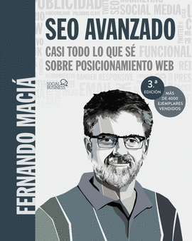 SEO AVANZADO. CASI TODO LO QUE S SOBRE POSICIONAMIENTO WEB