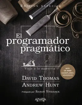 El Programador Pragmático. Edición Especial