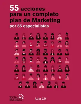 55 Acciones para un Completo Plan de Marketing por 55 Especialistas