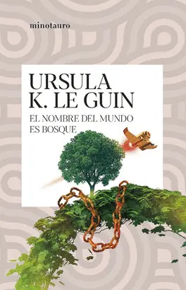 EL NOMBRE DEL MUNDO ES BOSQUE