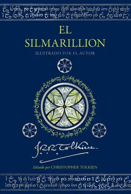 El Silmarillion. Edición Ilustrada por el Autor (Cantos Tintados)