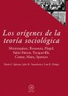 LOS ORGENES DE LA TEORA SOCIOLGICA