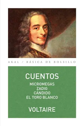 VOLTAIRE. CUENTOS: MICROMEGAS  /  ZADIG  /  CÁNDIDO  /  EL TORO BLANCO