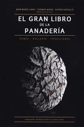 EL GRAN LIBRO DE LA PANADERÍA