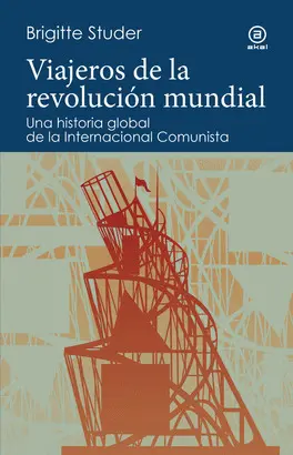 Viajeros de la Revolucion Mundial