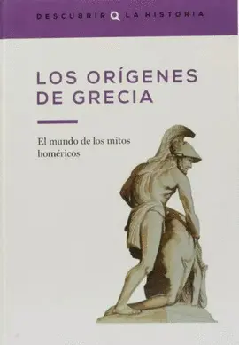 LOS ORÍGENES DE GRECIA