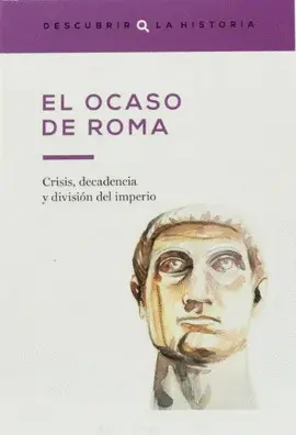 EL OCASO DE ROMA