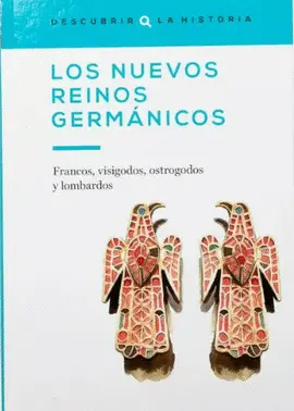 LOS NUEVOS REINOS GERMÁNICOS