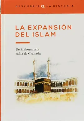 LA EXPANSIÓN DEL ISLAM