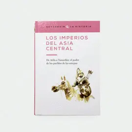 LOS IMPERIOS DEL ASIA CENTRAL