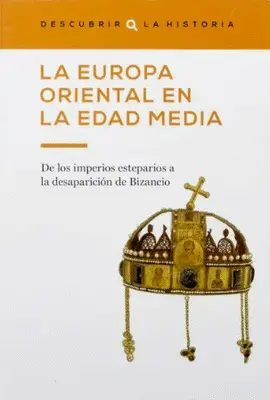LA EUROPA ORIENTAL EN LA EDAD MEDIA