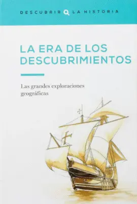 LA ERA DE LOS DESCUBRIMIENTOS