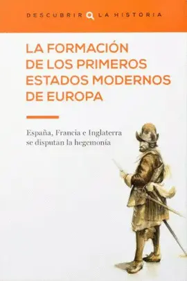 EL ORIGEN DE LOS PRIMEROS ESTADOS MODERNOS