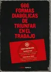 666 FORMAS DIABÓLICAS DE TRIUNFAR EN EL TRABAJO