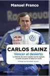 CARLOS SAINZ. VENCER AL DESIERTO