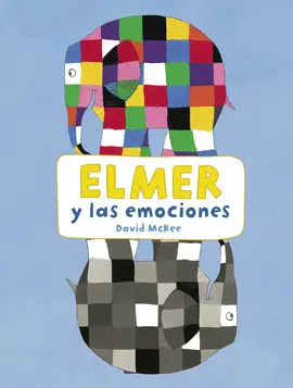 ELMER Y LAS EMOCIONES (ELMER. ACTIVIDADES)