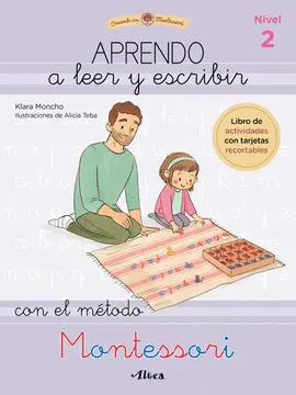 APRENDO A LEER Y ESCRIBIR CON EL MÉTODO MONTESSORI (NIVEL 2)