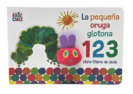 LA PEQUEÑA ORUGA GLOTONA 1 2 3. LIBRO TÍTERE DE DEDO