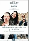 Adolescentes Desafiantes y Rebeldes