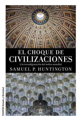 EL CHOQUE DE CIVILIZACIONES