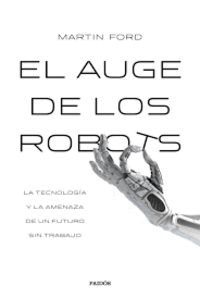 EL AUGE DE LOS ROBOTS