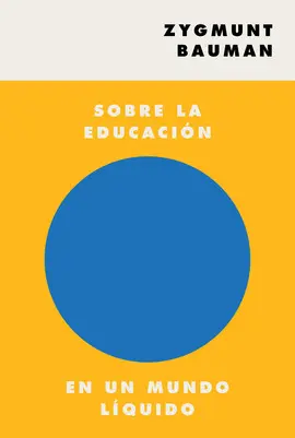 Sobre la Educación en un Mundo Líquido