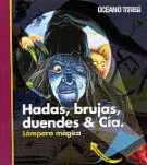 HADAS, BRUJAS, DUENDES Y CÍA