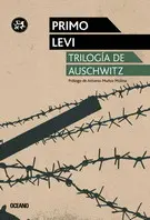 TRILOGIA DE AUSCHWITZ