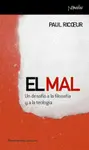 El Mal. Un Desafio a la Filosofia y a la Teologia