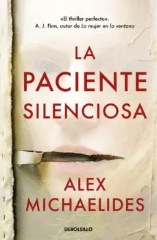 LA PACIENTE SILENCIOSA