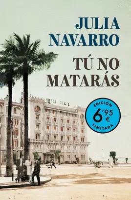 Tú no Matarás (Campaña Verano -Edición Limitada a Precio Especial)