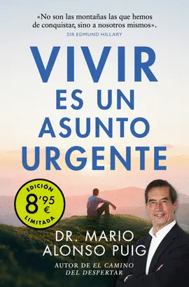 VIVIR ES UN ASUNTO URGENTE (CAMPAÑA DE VERANO EDICIÓN LIMITADA)