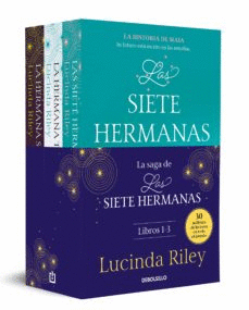 LUCINDA RILEY (ED. PACK: LAS SIETE HERMANAS; LA HERMANA TORMENTA; LA HERMANA SOMBRA)