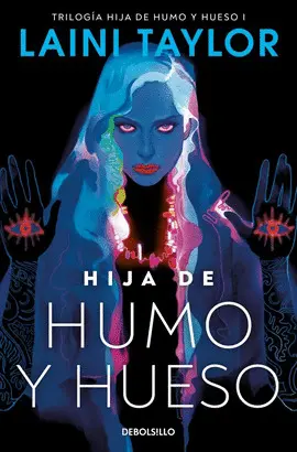 Hija de Humo y Hueso (Hija de Humo y Hueso 1)