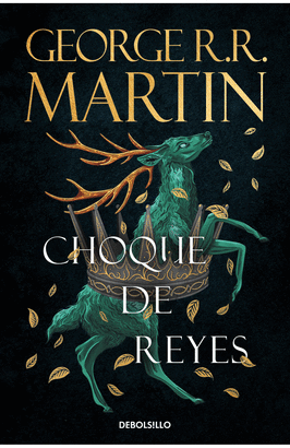 CHOQUE DE REYES (CANCIN DE HIELO Y FUEGO 2)