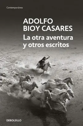 OTRA AVENTURA Y OTROS ESCRITOS, LA
