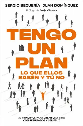 Tengo un Plan: lo que ellos Saben y tú no